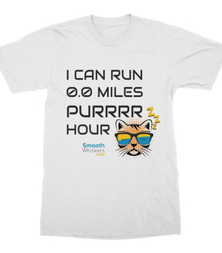 0.0 Miles Purrrr Hour T-Shirt