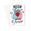 Meow & Furever Greeting Card