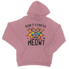 Don't Stress Meowt College Hoodie