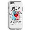 Meow & Furever Phone Case