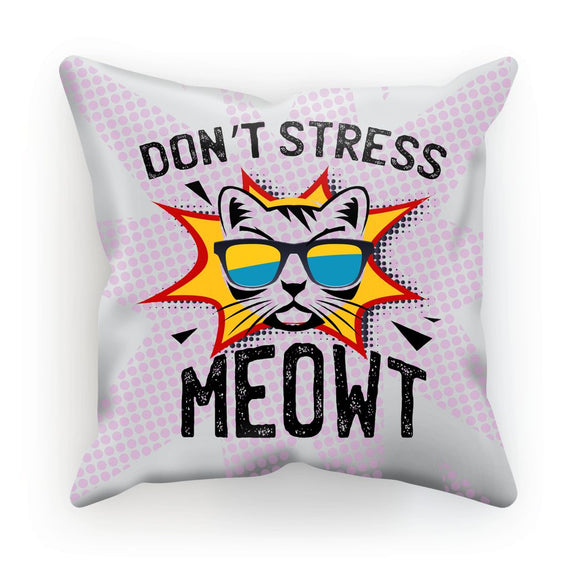 Don't Stress Meowt Cushion