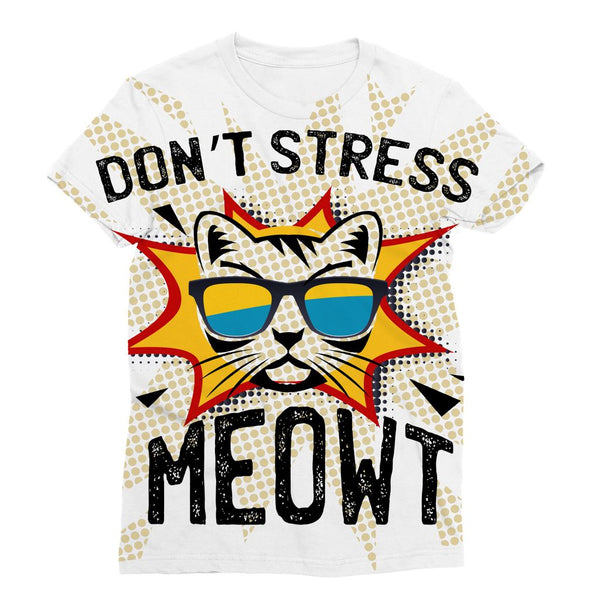 Don't Stress Meowt Sublimation T-Shirt