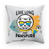 Live Long & Pawspurr Cushion